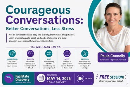 FREE! Courageous Conversations: Better Connections, Less Stress