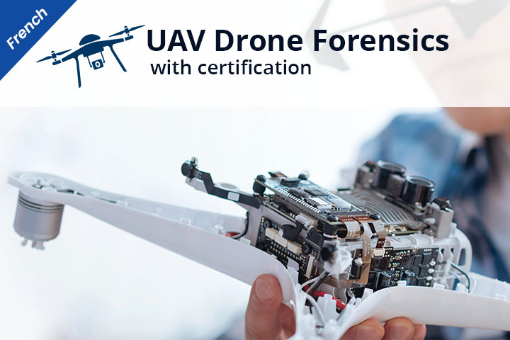 Advanced UAV Forensics Training (FRENCH)